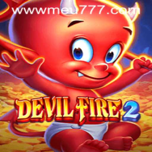 Exploring the Dynamic World of DevilFire2: A Deep Dive into Gameplay and Mechanics
