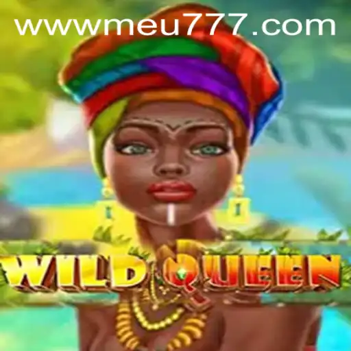 Exploring WildQueen: An Adventure Awaits with MEU777 PH
